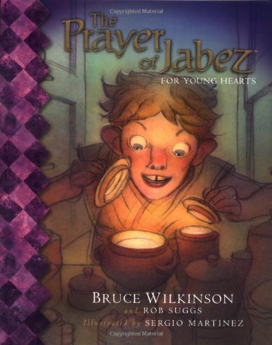 9780849979323: The Prayer of Jabez for Young Hearts