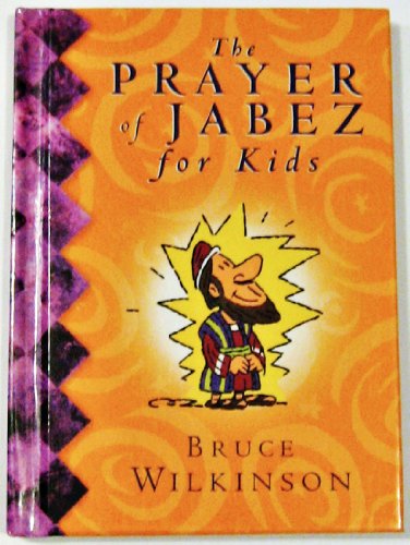 9780849979446: The Prayer of Jabez for Kids
