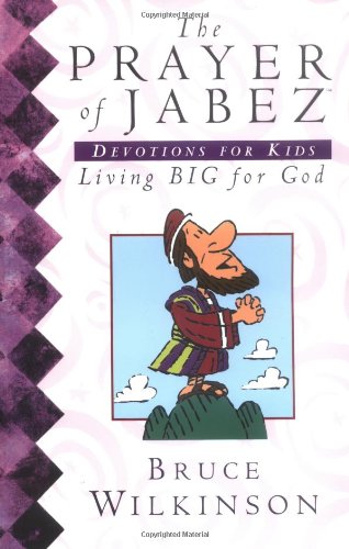 Imagen de archivo de The Prayer of Jabez Devotions for Kids : Living Big for God a la venta por Better World Books