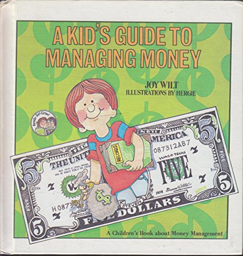 Beispielbild fr A Kid's Guide to Managing Money zum Verkauf von Better World Books
