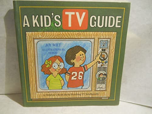 Beispielbild fr A kid's TV guide: A children's book about watching TV intelligently (Ready-set-grow) zum Verkauf von Wonder Book