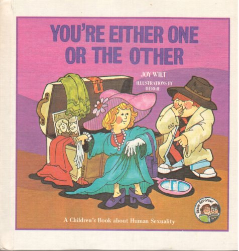 Imagen de archivo de You're either one or the other: A children's book about human sexuality (Ready-set-grow) a la venta por Gulf Coast Books