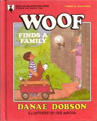 Imagen de archivo de Woof Finds a Family a la venta por Better World Books