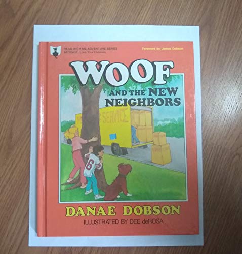 Beispielbild fr Woof and the New Neighbors zum Verkauf von Better World Books