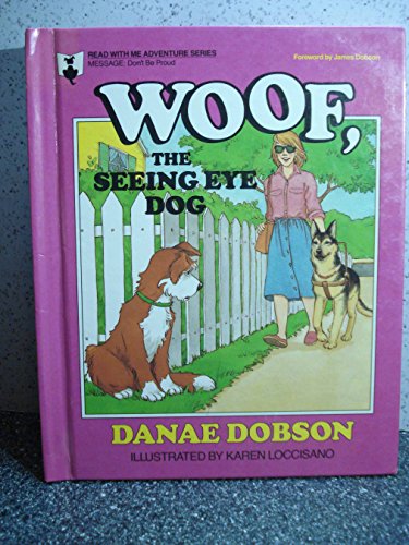 9780849983634: Woof, the Seeing-Eye Dog (Read With Me Adventure Series)