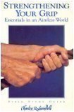 Imagen de archivo de Strengthening Your Grip : Essentials in an Aimless World (Bible Study Guide) a la venta por G3 Books