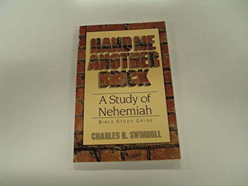 Stock image for Hand Me Another Brick: A Study of Nehemiah: Bible Study Guide for sale by Wonder Book