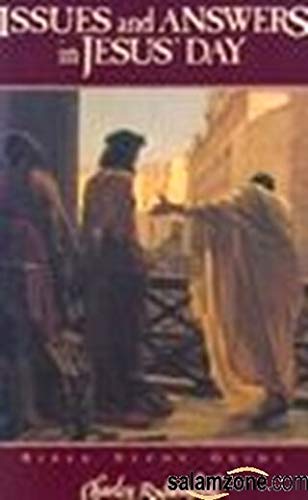 Imagen de archivo de Issues and Answers in Jesus' Day a la venta por Christian Book Store