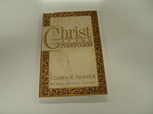 Beispielbild fr Christ at the Crossroads (Study Guide) zum Verkauf von SecondSale