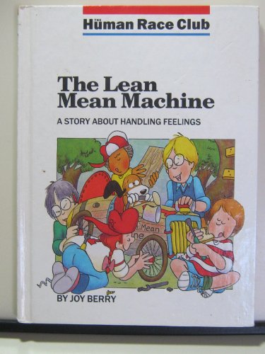 Imagen de archivo de The Lean Mean Machine (The Human Race Club, A Story About Handling Feelings) a la venta por Better World Books