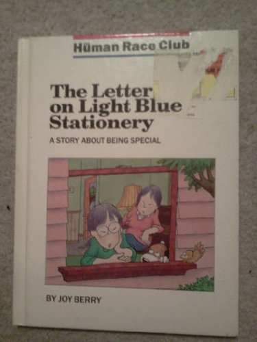 Beispielbild fr The Letter on Light Blue Stationery: A Story About Being Special (The Human Race Club) zum Verkauf von Better World Books