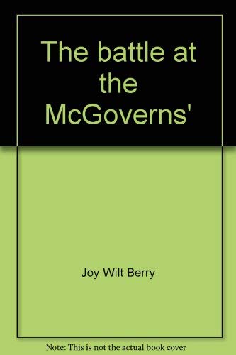 Imagen de archivo de The battle at the McGoverns': A story about family arguments (The human race club) a la venta por Better World Books