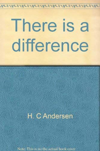 Stock image for There is a difference (Tales of Hans Christian Andersen) for sale by Wonder Book