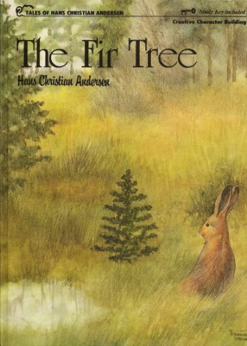 Stock image for The fir tree (Tales of Hans Christian Andersen) for sale by Gulf Coast Books