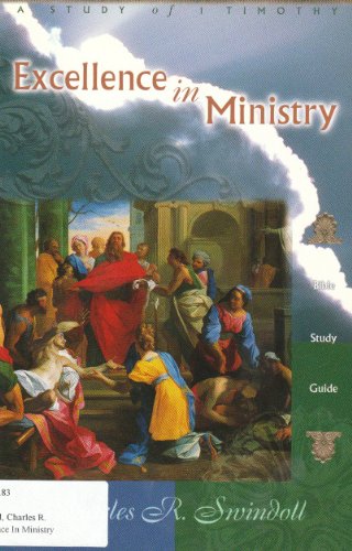 Excellence in Ministry (Swindoll Bible Study Guides)