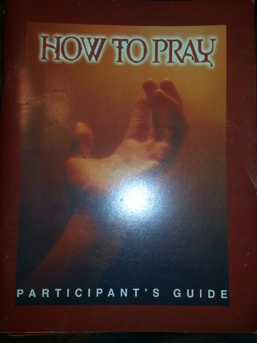9780849987939: How to Pray (EZ Lesson Plan (Books))