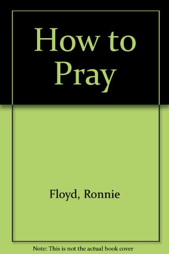 Imagen de archivo de How to Pray a la venta por Better World Books