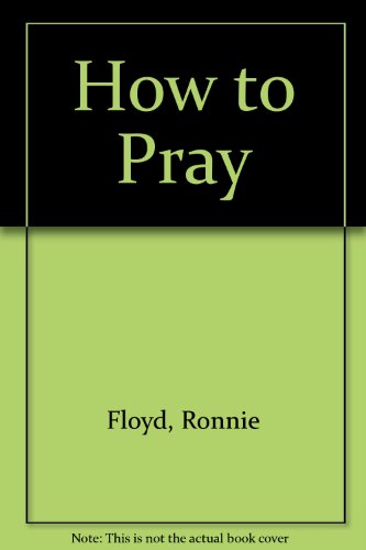 Stock image for How to Pray for sale by Better World Books