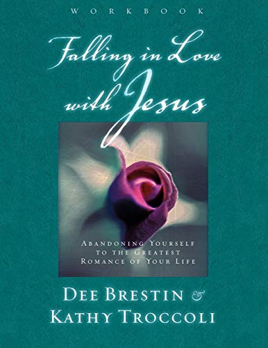 9780849988219: FALLING IN LOVE WITH JESUS WORKBOOK: Abandoning Yourself to the Greatest Romance of Your Life