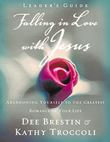 9780849988226: Falling in Love with Jesus Leader?s Guide: Abandoning Yourself to the Greatest Romance of Your Life