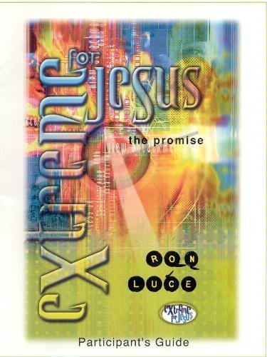 The Promise: Extreme for Jesus Participant's Guide (9780849988783) by Luce, Ron