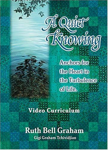 9780849989117: A Quiet Knowing