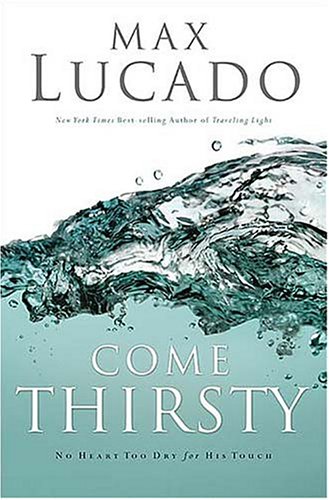 Imagen de archivo de Come Thirsty a la venta por Better World Books: West