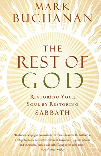 Beispielbild fr The Rest of God: Restoring Your Soul by Restoring Sabbath zum Verkauf von Hawking Books