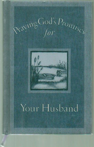 Stock image for Praying God's Promises For Your Husband for sale by Wonder Book