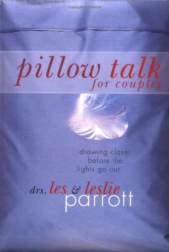 Stock image for Pillow Talk for Couples : Drawing Closer Before the Lights Go Out for sale by Better World Books