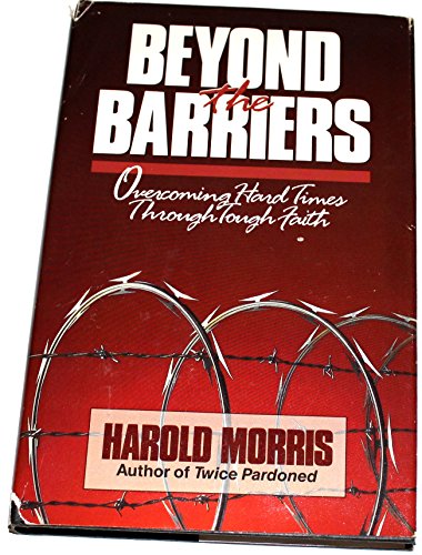 Beispielbild fr Beyond the Barriers: Overcoming Hard Times Through Tough Faith (Focus on the Family) zum Verkauf von Wonder Book