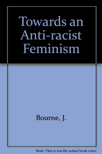Stock image for Towards An Anti-Racist Feminism for sale by Lime Works: Books Art Music Ephemera Used and Rare