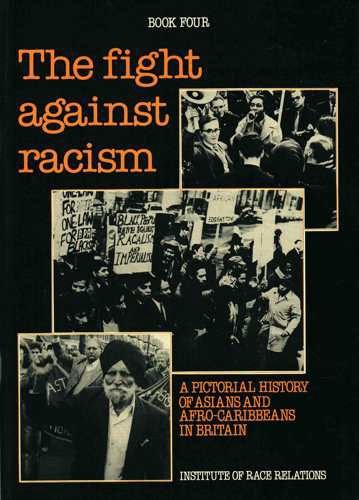 The Fight Against Racism (9780850010312) by Institute Of Race Relations