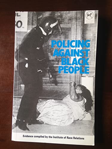 Policing Against Black People (9780850010336) by Institute Of Race Relations