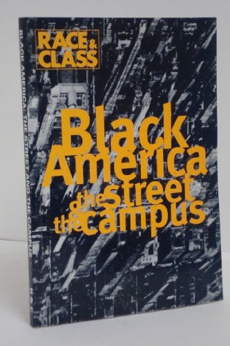 Black America: The Street and the Campus (9780850010411) by Lusane, C.; Carew, Jan; Et Al