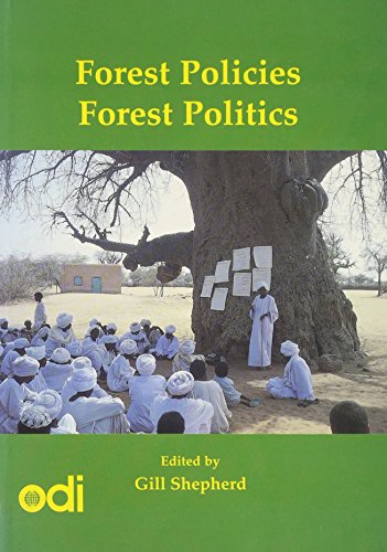 Stock image for Forest Policies, Forest Politics for sale by PsychoBabel & Skoob Books