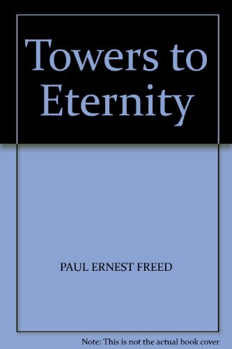 9780850090031: Towers to eternity