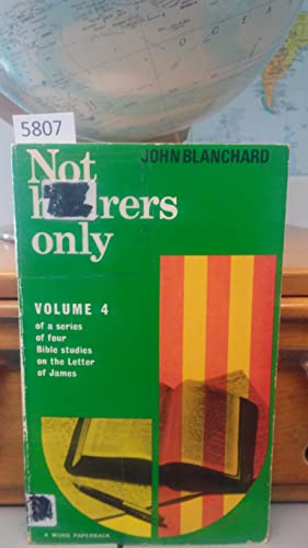 Stock image for Not Hearers Only: v. 4 for sale by WorldofBooks
