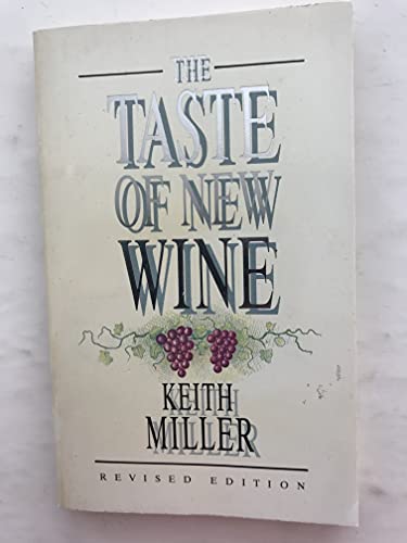 Beispielbild fr Taste of New Wine zum Verkauf von Better World Books