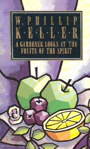 9780850091229: A Gardener Looks at the Fruits of the Spirit