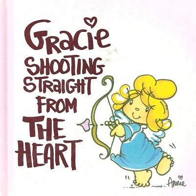 Beispielbild fr Gracie Shooting Straight and from the Heart zum Verkauf von WorldofBooks