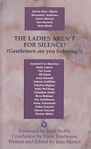 The Ladies Aren't for Silence! (Gentlemen Are You Listening? )