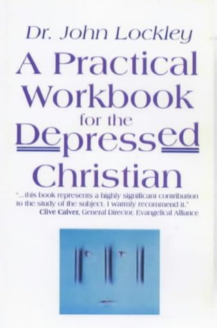 Beispielbild fr Practical Workbook for the Depressed Christian zum Verkauf von Better World Books