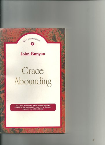 9780850092394: Grace Abounding to the Chief of Sinners (Word classics library)