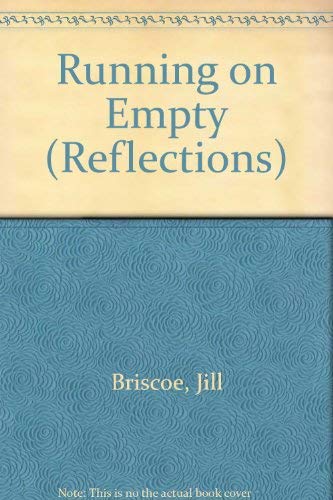 9780850093094: Running on Empty (Reflections)