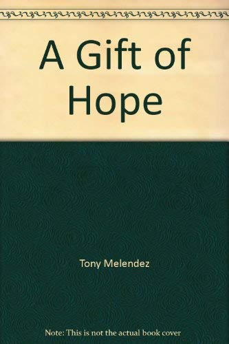 Beispielbild fr A Gift of Hope zum Verkauf von Re-Read Ltd