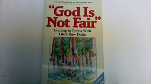 Beispielbild fr God is Not Fair zum Verkauf von Goldstone Books