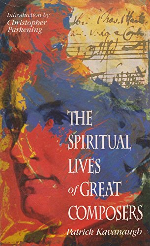 Beispielbild fr Spiritual Lives of Great Composers zum Verkauf von WorldofBooks