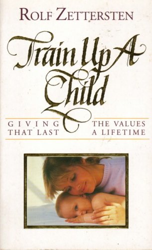 Stock image for Train Up a Child for sale by AwesomeBooks