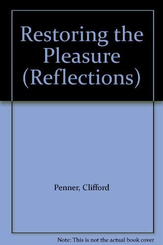 Beispielbild fr Restoring the Pleasure (Reflections) zum Verkauf von HPB-Diamond